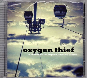Oxygen Thief - Accidents Do Not Happen, They Are Caused CD - Picture 1 of 1