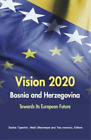 Heidi Obermeyer Vision 2020 Bosnia And Herzegovina (Poche)