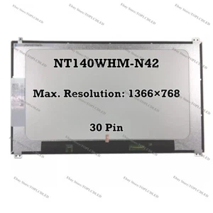 NT140WHM-N42 14.0 Inch HD 1366×768 LCD Screen Laptop Replacement Panel 30 Pin - Picture 1 of 1
