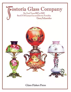 Fostoria Glass Company, Book 2: Opal Oil Lamps 1897 to 1922 - Milk Glass - Picture 1 of 12