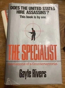 The Specialist revelations of a counterterrorist by Gayle Rivers - Picture 1 of 2