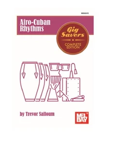 MEL BAY 30572 Afro-Cuban Rhythms Gig Savers Complete Edition by Trevor Salloum - Picture 1 of 1