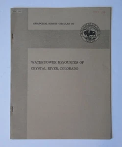 Water Power Resources of Crystal River Colorado 1953 Geological Circular 292 CO - Imagen 1 de 1