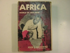 Africa The World of New Men John J. Considine African Recent History HC Book - Picture 1 of 5