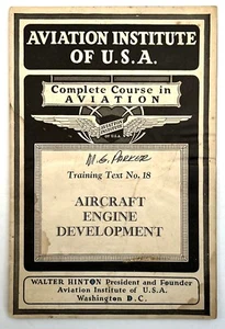 AIRCRAFT ENGINE DEVELOPMENT 1927 TRAINING TEXT AVIATION INSTITUTE OF USA HINTON - Picture 1 of 6