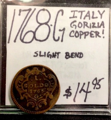 1768 G Italy Copper! Gorizia. Slight Bend. 1 Soldo. ENN Coins - Image 1 of 3