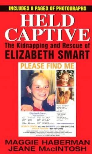 Held Captive: The Kidnapping and Rescue of Elizabeth Smart - GOOD - Image 1 of 1
