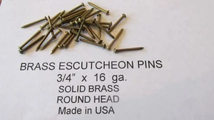 ESCUTCHEON PINS SOLID BRASS  300 pcs. 3/4" X 16 ga. U.S.A. WOOD / LEATHER new   - Picture 1 of 1