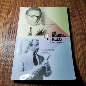 The Double Reed Magazine Vol 27 No 2 2004 Maurice Allard Jiri Tancibudek - Picture 1 of 5