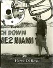 Hervé Di ROSA - Miami Landscape - Autour du monde, 12ème étape : Miami Beach.