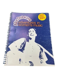 Alix Dobkins Adventures in Women's Music Songbook & Writings 1979 Inscribed - Picture 1 of 12