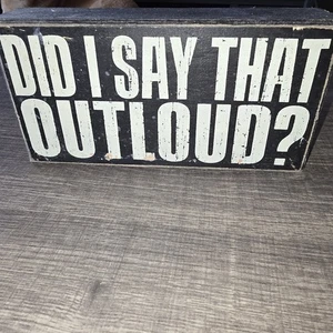 Did I Say That Out Loud? - Picture 1 of 2