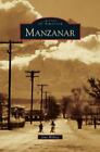Manzanar (Hardback Or Cased Book)