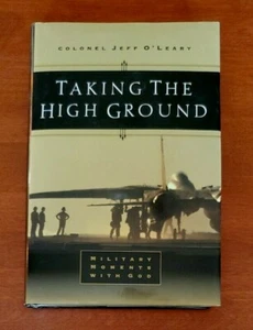 Taking the High Ground by Jeff O'Leary - Hardcover - Picture 1 of 9