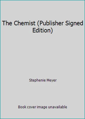 The Chemist (Publisher Signed Edition) by Stephenie Meyer - Image 1 of 1