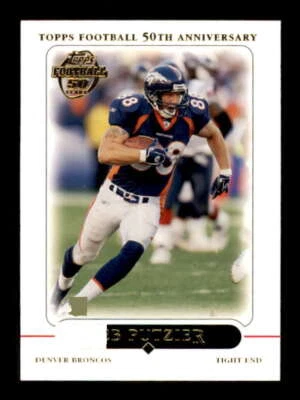 2005 Topps #73 Jeb Putzier NM/NM+ Broncos 242347 - Image 1 of 2