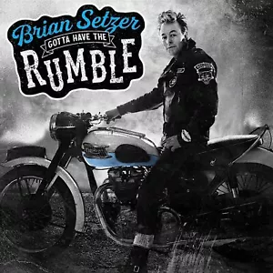 Brian Setzer Gotta Have the Rumble LP Vinyl 20505627 NEW - Picture 1 of 1
