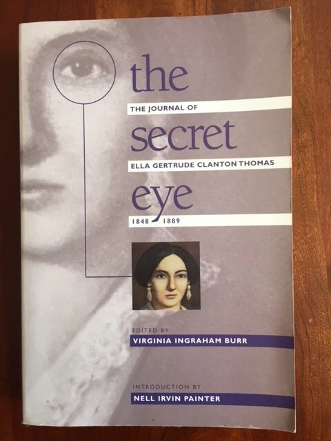 RARE Secret Eye: Journal of Ella Gertrude Clanton Thomas 1848-1889, GEORGIA, GA - Image 1 of 1