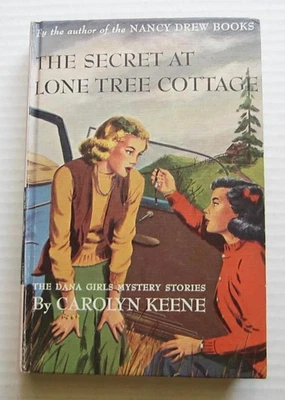 Dana Girls #2 The Secret At Lone Tree Cottage Carolyn Keene Nancy Drew Author - Image 1 of 4