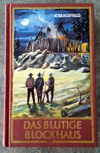Charles Sealsfield "Das Blutige Blockhaus",Welt der Abenteuer,Karl May Vlg, 1965 - Bild 1 von 4