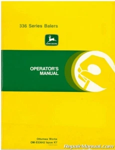 John Deere 336 Series Balers Operators Manual K7 - Picture 1 of 1