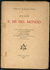 GUENON RENE' IL RE DEL MONDO ALBERTO FIDI 1927 BIBLIOTECA SCIENZE OCCULTE