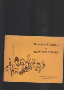BIOGRAPHUCAL SKETCHES OF HAWAII'S RULERS - Picture 1 of 4