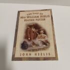 The Tale of Mrs.William Heelis: Beatrix Potter by John E. Heelis Paperback Book