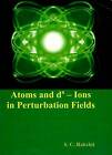 Atoms And Dn Ions In Perturbation Fields, Very Good Books