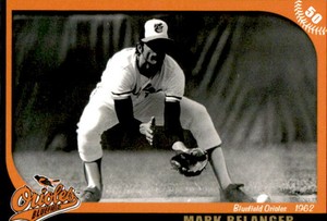 2007 Bluefield Orioles 50th Anniversary Grandstand #3 Mark Belanger Pittsfield