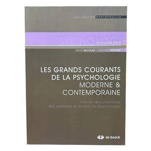 Les Grands Courants de la Psychologie Moderne & Contemporaine - Serge Nicolas - Picture 1 of 5