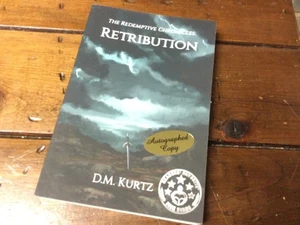 **SIGNED** Retribution ** D.M. Kurtz ** (2017 PB) ** The Redemptive Chronicles * - Imagen 1 de 7