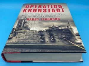 FERGUSON, HARRY Operation Kronstadt / Harry Ferguson 2008 First Edition Hardcove - Picture 1 of 6
