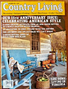 Country Living Magazine Octoberber 1993 ~Log Home ~Fifteenth Anniversary Issue - Bild 1 von 5