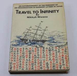 Travel To Infinity Hardcover 1. Januar 1968 Schutzumschlag 1. Auflage Von Nikkyo Niwano - Bild 1 von 11