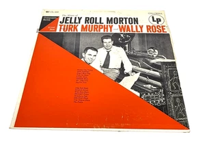 The Music of JELLY ROLL MORTON Played By TURK MURPHY Wally Rose COLUMBIA LP 33 - Picture 1 of 5