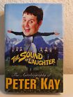 The Sound of Laughter Peter Kay SELTEN Hardcover 2006 1. Auflage signiert