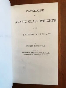 Catalogue of Arabic Glass Weights in the British Museum 1891, Facsimile Reprint - Picture 1 of 2