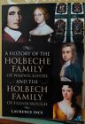 A History Of The Holbech Family Of Warwickshire And Farnborough Laurence Ince