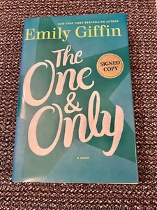 The One & Only SIGNED by Emily Griffin 1ST/1ST - FREE SHIPPING! - Picture 1 of 3