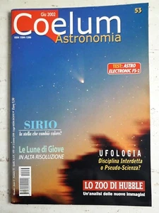 Coelum Astronomia n.53 anno 2002 Sirio - Le Lune di Giove - Ufologia  - Picture 1 of 2