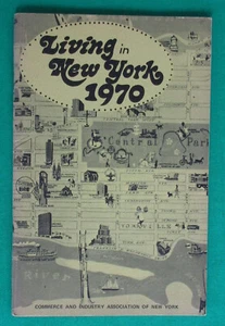 Vintage Pamphlet 1969 Living In New York 1970 Commerce & Industry Association - Picture 1 of 8