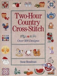 Two Hour Country Cross Stitch-Susie Steadman