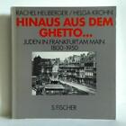 Hinaus Aus Dem Ghetto Juden In Frankfurt Am Main 1800   1950