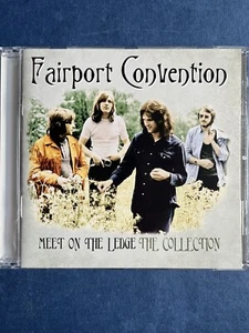 Fairport Convention MEET ME ON THE LEDGE Used 18 Track Greatest Hits Cd Folk Pop - Picture 1 of 3