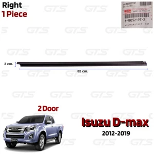 Rh Outer Weatherstrip Door Belt For Isuzu D-Max Open Cab Hi-Lander 2012 2019 - Picture 1 of 10
