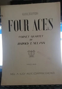 Four Aces - Cornet Quartet Composed by Harold T. Nelson (Sheet Music) - Picture 1 of 1