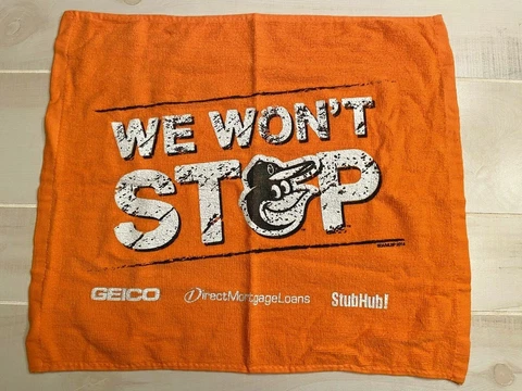 2014 Baltimore Orioles SGA Orange Rally Towel Baseball MLB We Won't Stop Cover