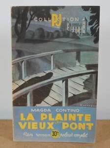La plainte du vieux pont un roman policier Magda Contino 1946 - Bild 1 von 4