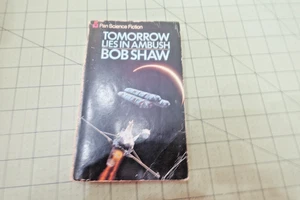 Tomorrow Lies in Ambush by Bob Shaw / 1975 Vintage Pan UK SF PB - Picture 1 of 4